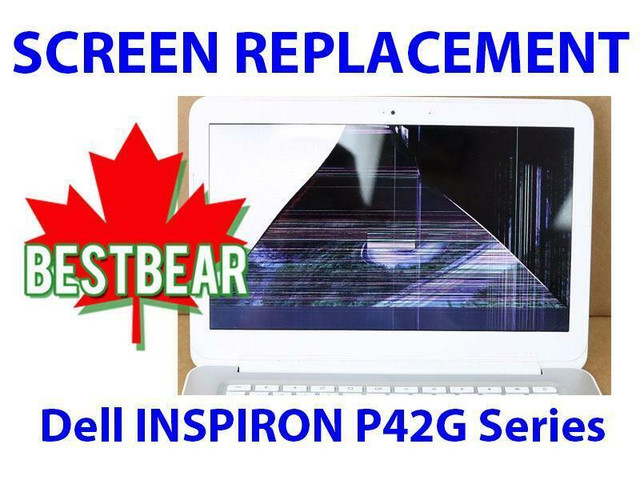 Screen Replacement for Dell INSPIRON P42G Series Laptop in System Components in Toronto (GTA)