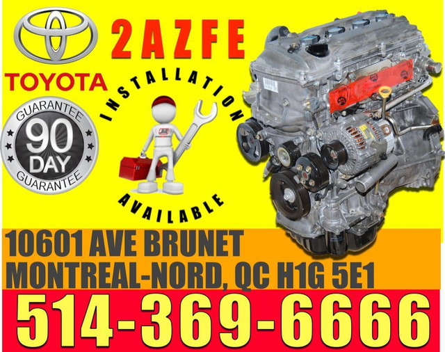 Moteur 2.4 2AZ FE 2002 2003 2004 2005 2006 2007 2008 Toyota Camry RAV4 Highlander Scion TC Matrix, 2.4 Toyota Engine in Engine & Engine Parts in Québec