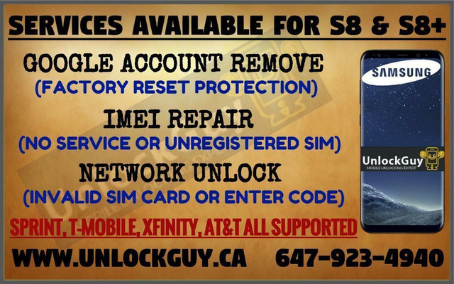 SAMSUNG GALAXY S8 S8+ *NO SERVICE* *UNREGISTERED SIM* *NETWORK FIX* | GOOGLE ACCOUNT REMOVE | SPRINT & T-MOBILE UNLOCK in Cell Phone Services
